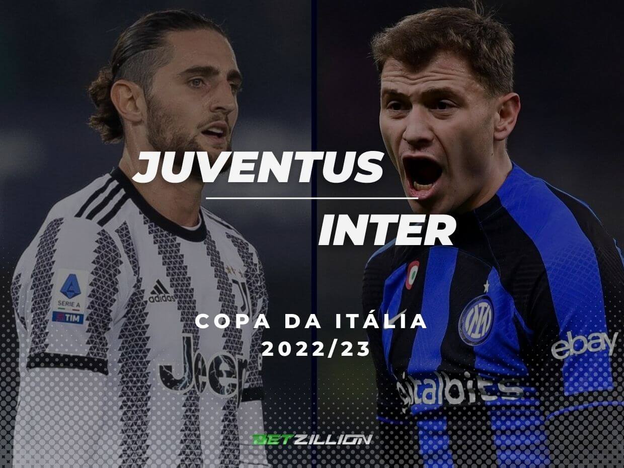 2022/23 Copa da Itália, Juventus vs Inter Dicas de Apostas e Previsões