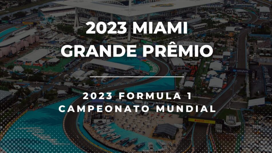 F1 Miami Grande Prêmio 2023 Dicas e Previsões de Apostas