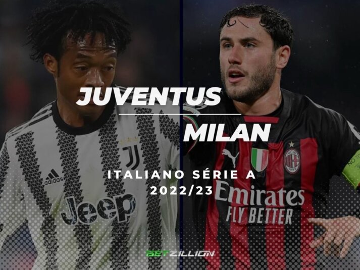 Probabilidades de apostas, Prognósticos e Palpites Juventus Vs. Milan (Serie A 2022/23)