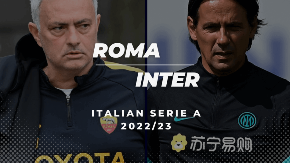 Dicas e Prognósticos de Apostas Roma vs Inter (2022/23 Serie A italiana)