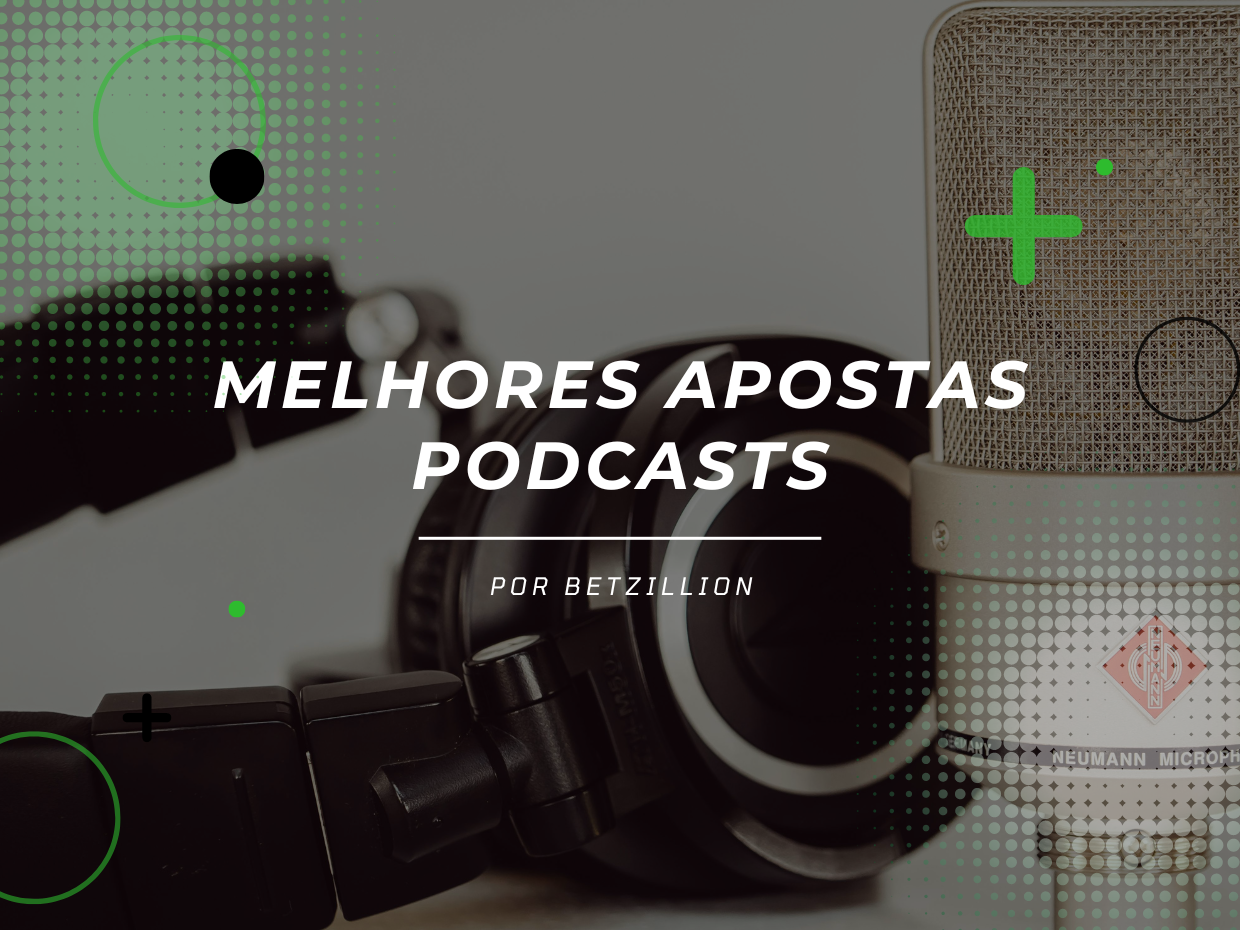 Melhores podcasts de apostas