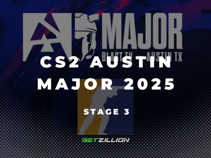 Dicas de apostas para o BLAST Austin 2025 Major Counter-Strike 2 BLAST.tv Previsões para o Austin Major 2025 e escolhas para a Fase 3