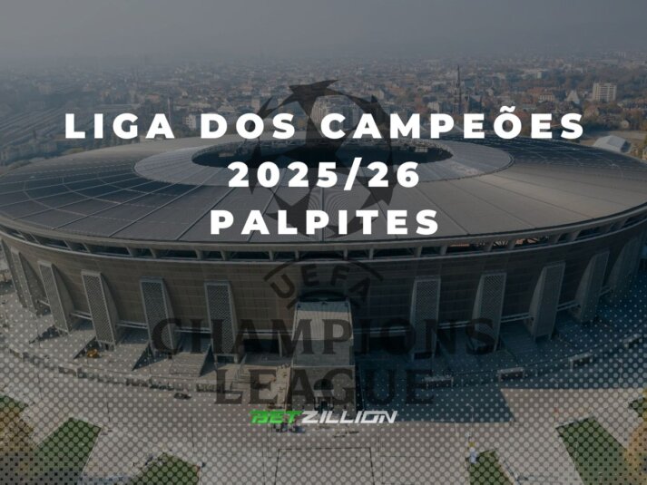 Dicas de apostas para a Liga dos Campeões 2025-26 2025/26 UCL Previsões e probabilidades de apostas